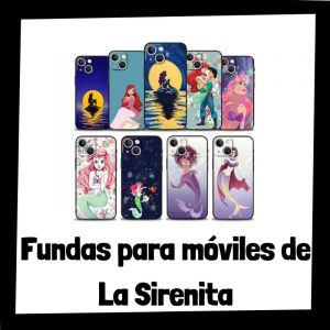 Lee más sobre el artículo Las mejores fundas para móviles de La Sirenita