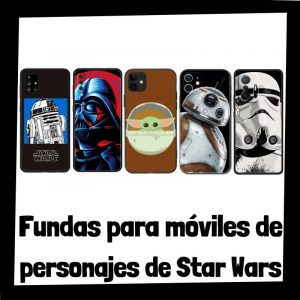 Fundas para móviles de personajes de Star Wars - Guía de fundas para móviles de personajes de Star Wars